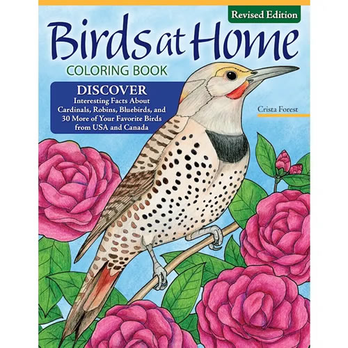 Birds at Home Coloring Book: Discover Interesting Facts About Your Favorite Birds