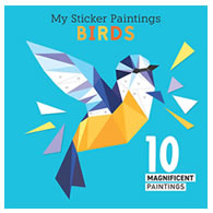 My Sticker Painting, Birds: 10 Magnificent Paintings
